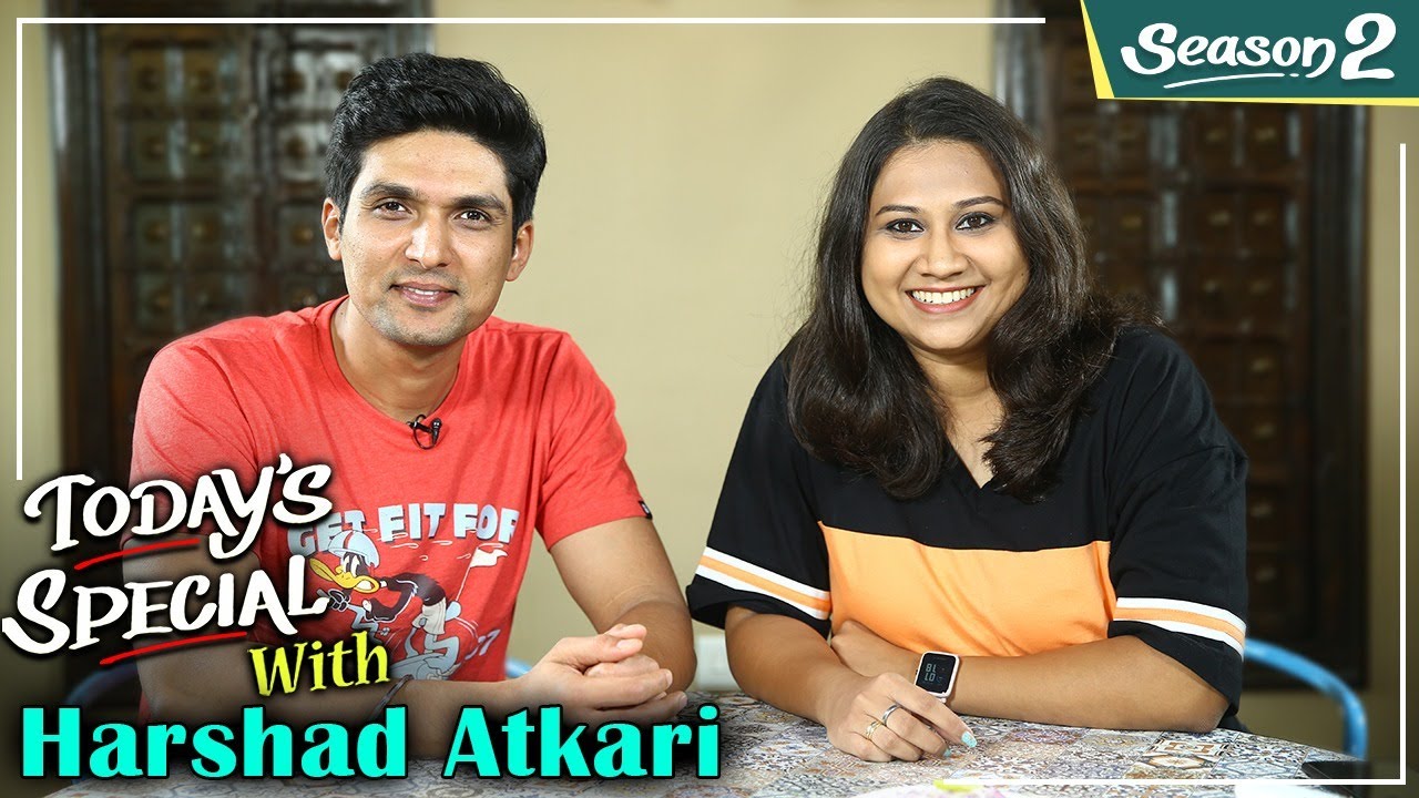 Today's Special S02 EP 10: ft. Harshad Atkari | Celebrity Chat Show | Phulala Sugandh Maticha